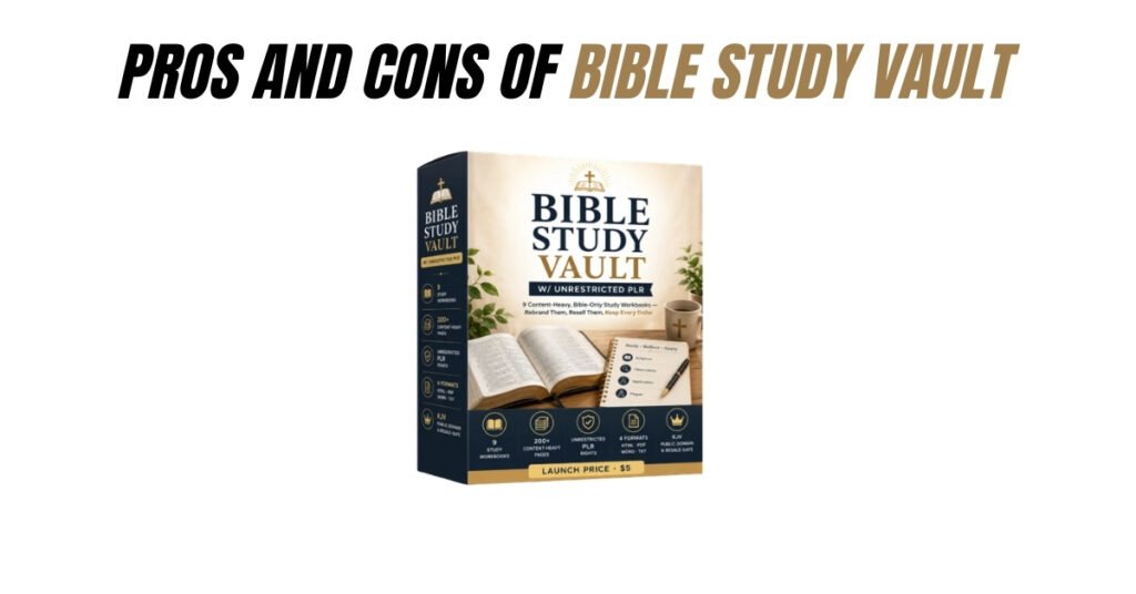 Pros and Cons of Bible Study Vault